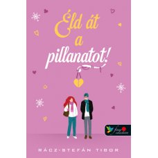 Éld át a pillanatot     13.95 + 1.95 Royal Mail